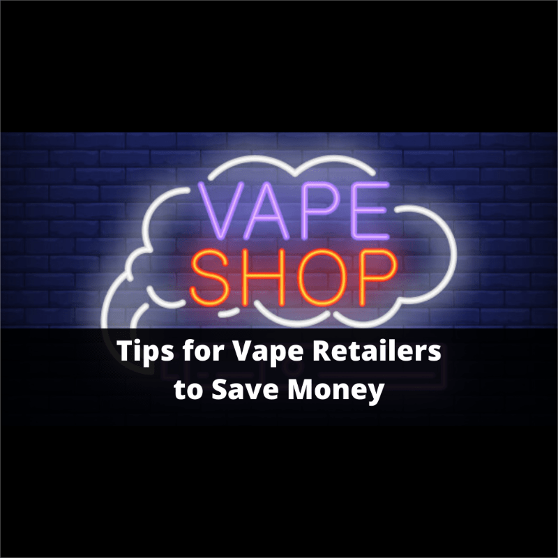 How to Save Budget for your Vape Business? – Vapz Vape Wholesale