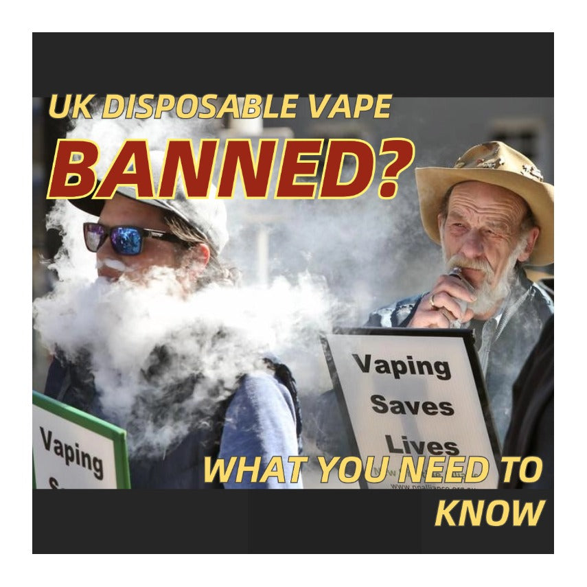 UK Banned on Disposable Vapes: What you Need to Know