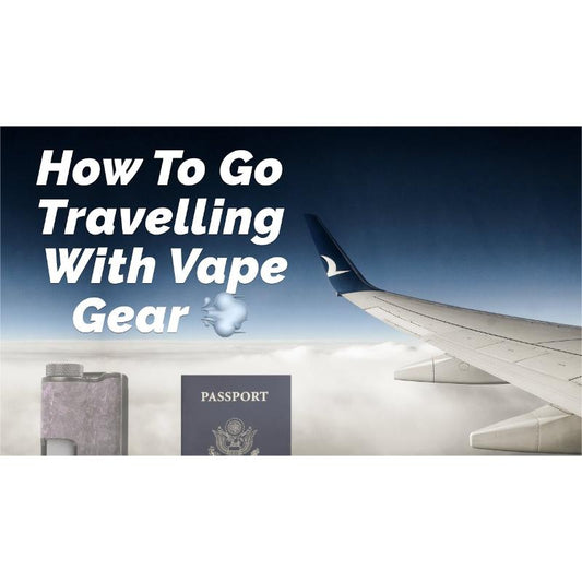 Vaping and Air Travel: Preparing for Your Next Fligh - Vapz Vape Wholesale